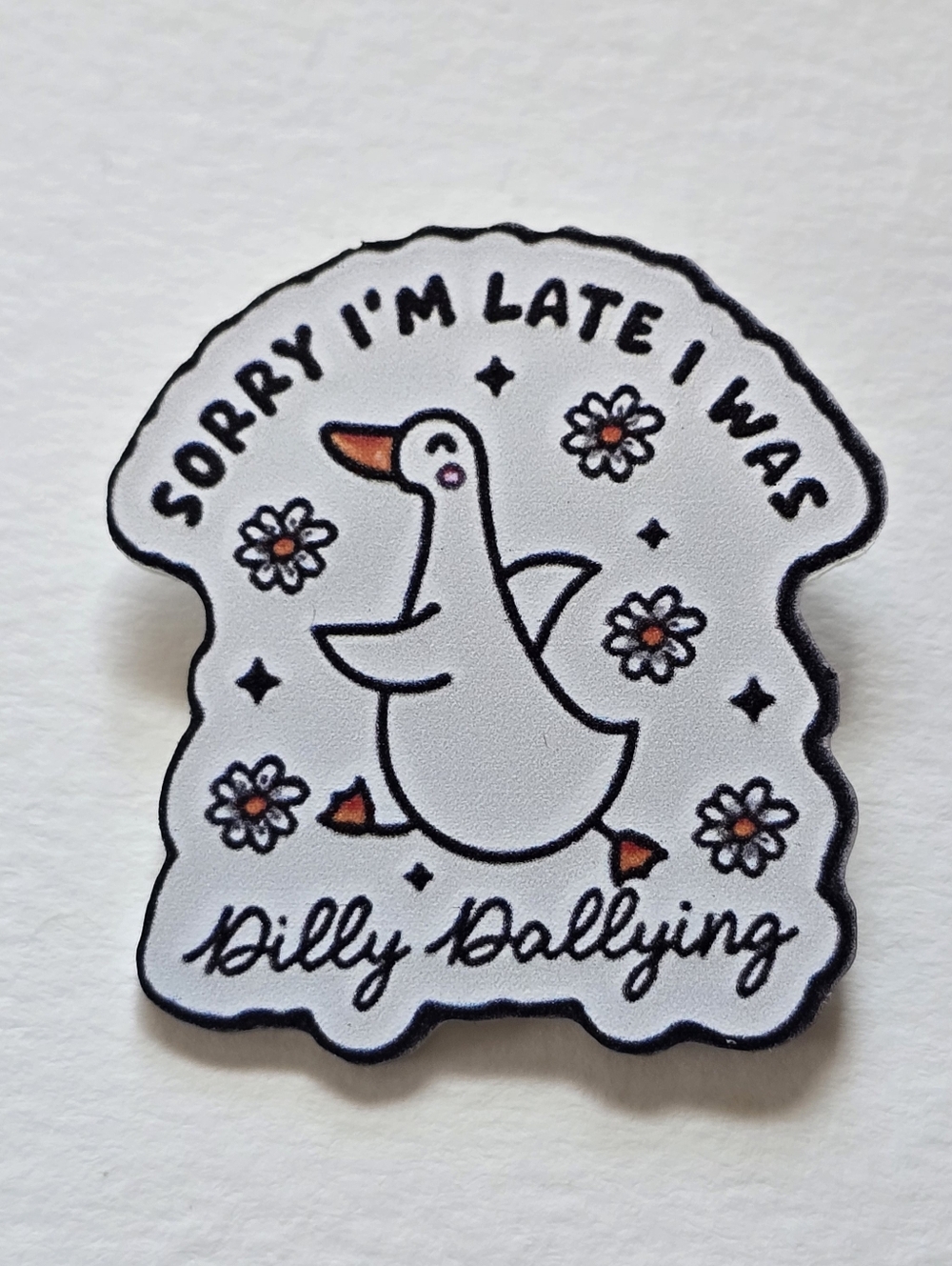 Dilly Dallying Goose Enamel Pin